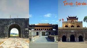 Nét đặc sắc của ba cổng thành nổi tiếng thế giới ở Việt Nam